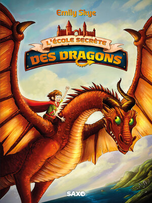 cover image of L'École secrète des dragons (e-book)--Tome 01